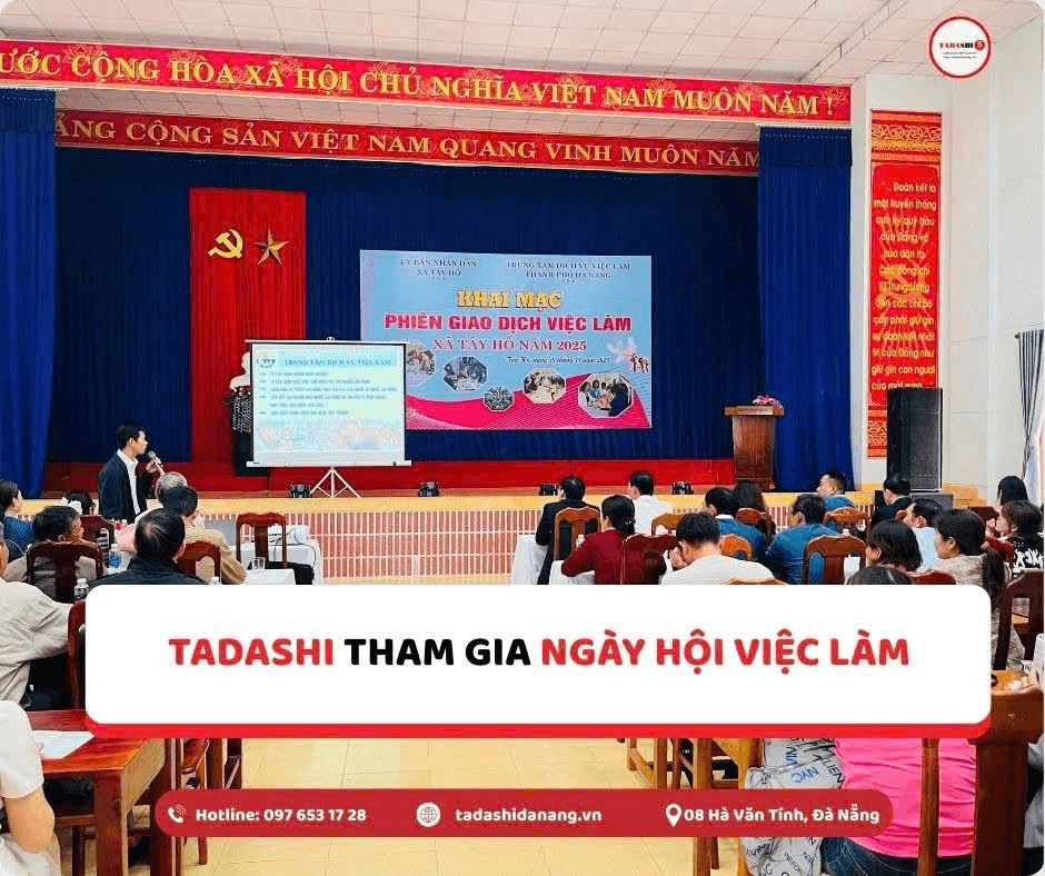  TADASHI ĐÀ NẴNG THAM GIA NGÀY HỘI VIỆC LÀM-KẾT NỐI CƠ HỘI MỚI