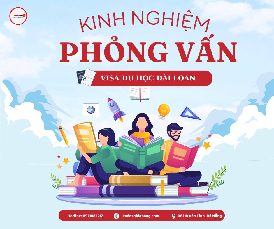 Bí Quyết Phỏng Vấn Visa Du Học Đài Loan – Bạn Không Thể Bỏ Qua! 🇹🇼