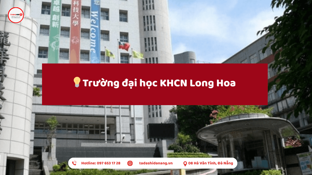 Trường Đại học KHCN Long Hoa